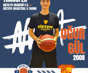 Uğur Gül Göztepe Basketbol S.K.'da!